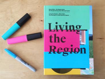 Living the Region Rhine-Main The Redesign of a Metropolitan Region